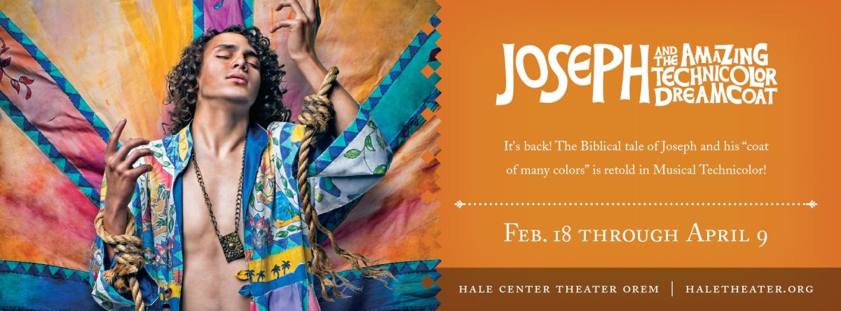 Joseph and the Amazing Technicolor Dreamcoat advertisement for Hale Center Theater Orem